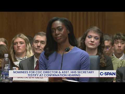 Thumbnail for CDC Director & Assistant HHS Secretary Confirmation Hearing