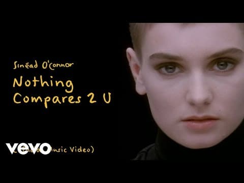 Thumbnail for Sinéad O'Connor - Nothing Compares 2 U (Official Music Video) [HD]