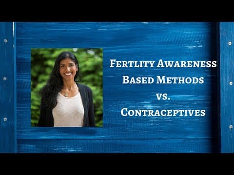 Thumbnail for The Use of Fertility Awareness Based Methods Instead of Hormonal Contraceptives