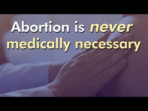Thumbnail for Abortion is never medically necessary