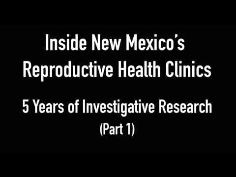 Thumbnail for Part 1 of 3- Inside NM Reproductive Health Clinics