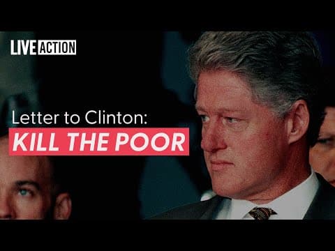 Thumbnail for Bill Clinton Introduces Abortion Pill After Encouragement To "Eliminate The Poor" With It