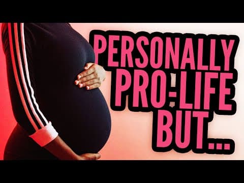 Thumbnail for The Pro-Life Reply to: "I'm Personally Pro Life, BUT..."