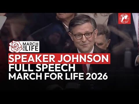 Thumbnail for Speaker Mike Johnson's Full Speech at the Rally of the March for Life 2026
