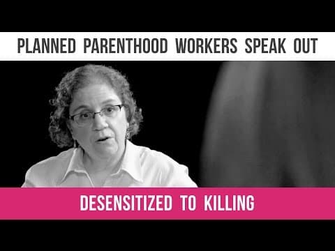 Thumbnail for Planned Parenthood: Desensitized to the Killing