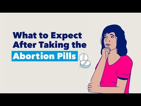 Thumbnail for What to Expect After Taking Abortion Pills | Planned Parenthood Video