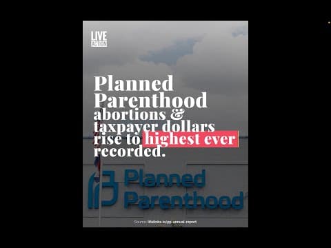 Thumbnail for Abortions and Tax $$$ Highest Ever Recorded at Planned Parenthood