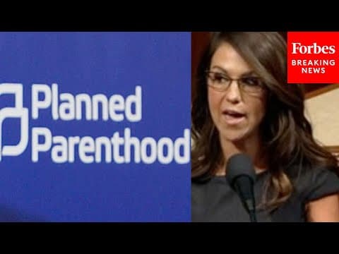Thumbnail for Lauren Boebert Excoriates Planned Parenthood On House Floor