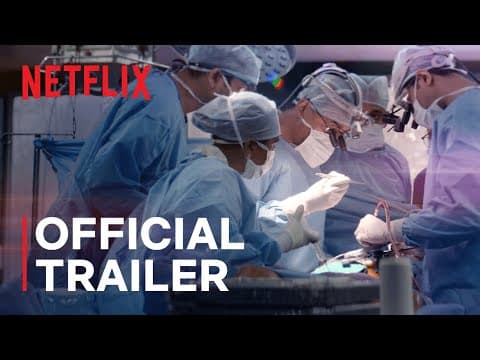 Thumbnail for The Surgeon's Cut | Official Trailer | Netflix
