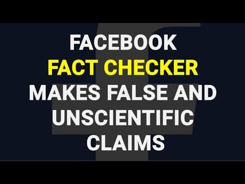 Thumbnail for Facebook Fact Checker Makes False and Unscientific Claims