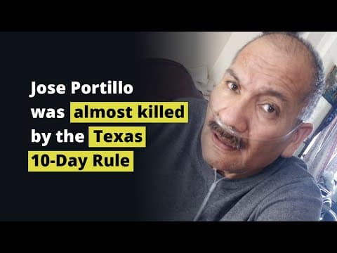 Thumbnail for Jose Portillo Was Almost Killed by the Texas 10-Day Rule