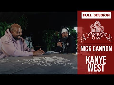 Thumbnail for [FULL SESSION] Kanye West on Cannon's Class part 1