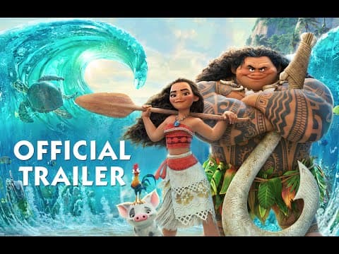 Thumbnail for Moana Official Trailer