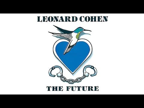 Thumbnail for Leonard Cohen - The Future (Official Audio)