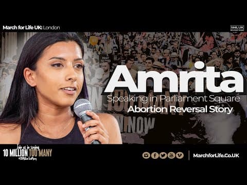 Thumbnail for Amrita: March for Life UK - Parliament Square