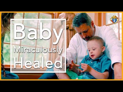 Thumbnail for Baby Miraculously Healed through the Intercession of Our Founder Father McGivney