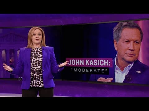 Thumbnail for Kasich the Moderate | Full Frontal with Samantha Bee | TBS