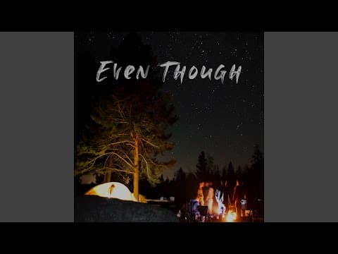 Thumbnail for Even Though