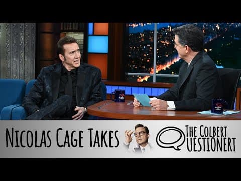 Thumbnail for Nicolas Cage Takes The Colbert Questionert