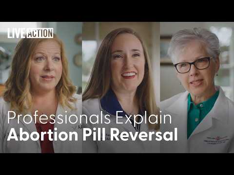 Thumbnail for Doctors Reveal the Truth About Abortion Pill Reversal Treatment