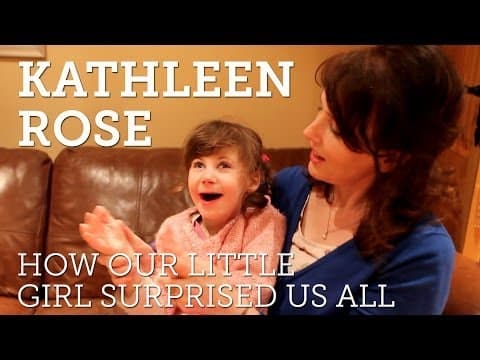 Thumbnail for Kathleen Rose: Trisomy 13: How Our Beautiful Girl Surprised us all!