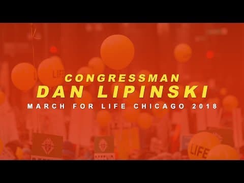 Thumbnail for March for Life Chicago 2018 - Congressman Dan Lipinski