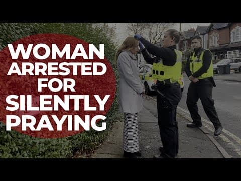 Thumbnail for Woman Arrested for Silently Praying