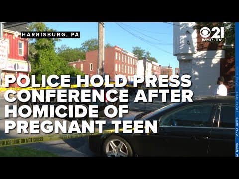 Thumbnail for Police address murder of pregnant teen in Harrisburg