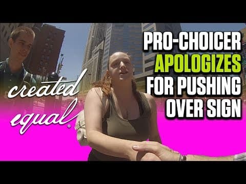 Thumbnail for Pro-Choicer Apologizes For Trashing Signs: Crazy Ending!