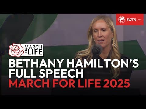 Thumbnail for Bethany Hamilton's Full Keynote Speech at the 2025 March for Life