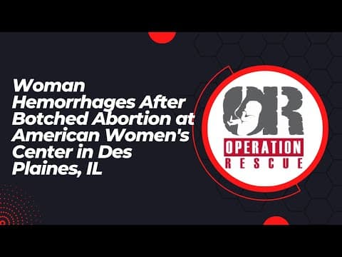 Thumbnail for Woman Hemorrhages After Botched Abortion at American Women's Center in Des Plaines, IL