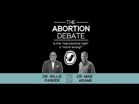 Thumbnail for The Abortion Debate: Dr. Willie Parker & Dr. Mike Adams