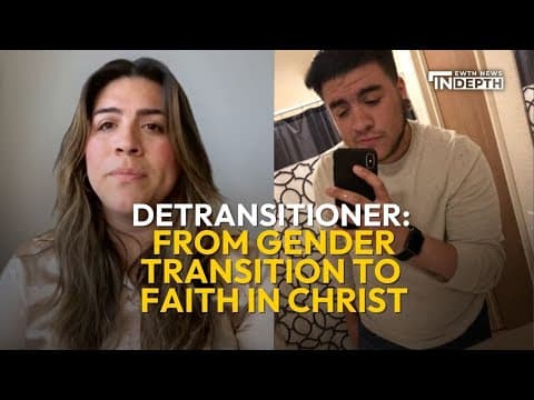 Thumbnail for Detransitioner Jessica Rose: From Gender Transition to Faith in Christ | EWTN News In Depth