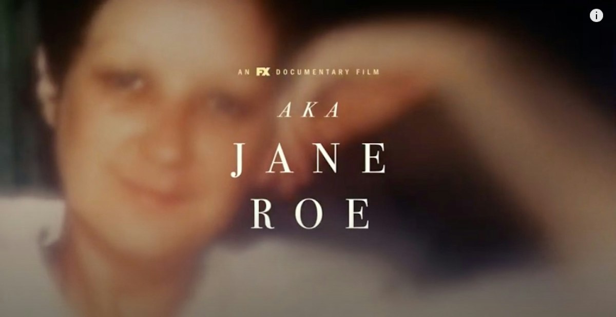 ‘AKA Jane Roe’ filmmakers falsely accused pro-lifers of paying off ...