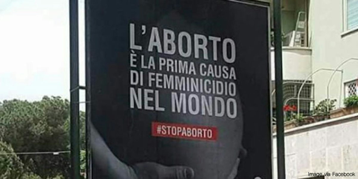 Pro-life ads in Italy anger feminists… by pointing out how abortion ...