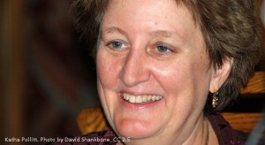 Katha Pollitt, who inspired some of Rosin's ideas