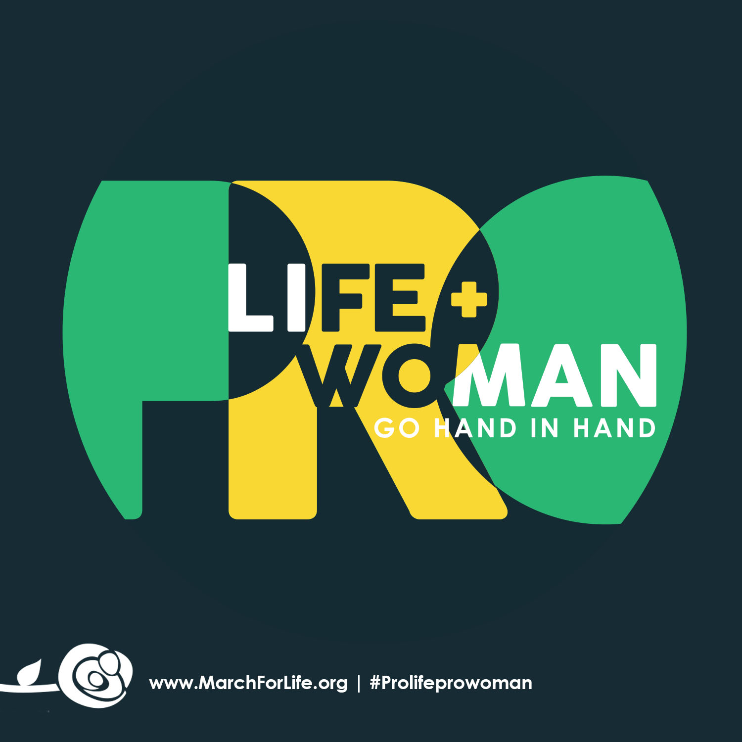 pro-life, pro-woman, together