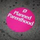 planned parenthood sticker