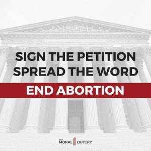 Sign the petition, end abortion