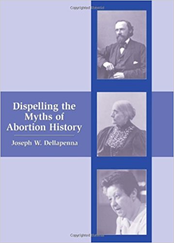 Dispelling the Myths of Abortion History