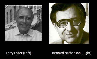 Image: Larry Lader and Bernard Nathanson. Both men worked against the early feminists pro-life movement to push abortion on women.