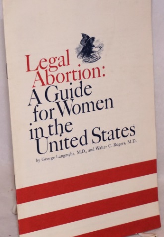 Image: book Legal Abortion A Guide for Women by George Langmyher 
