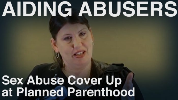 Image: Aiding Abusers Sex Abuse Cover Up at Planned Parenthood Former Workers Testify