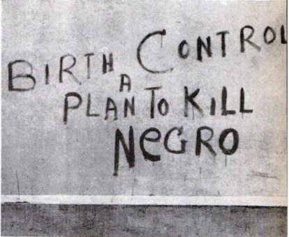 Image: Graffiti says Birth Control is a Plan to Kill Negro (Image credit: Jet Magazine August 1951) 