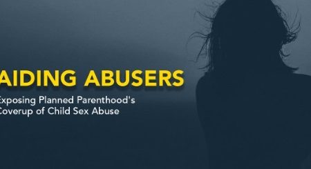 Image: Live Action Aiding Abusers report and docuseries on Planned Parenthood