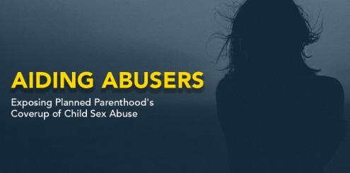 Image: Live Action Aiding Abusers report and docuseries on Planned Parenthood