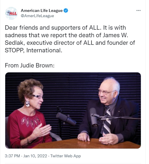 Image: American Life League tweets sad news of the passing of Jim Sedlak (Image: Twitter) 