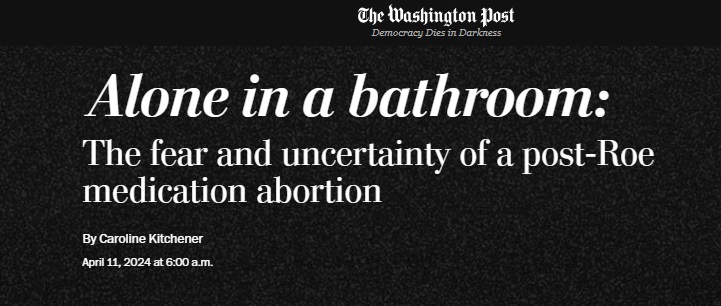 WAPO Alone in the Bathroom misleads on self managed abortion