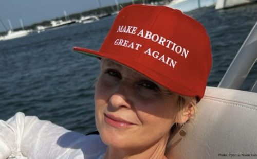 Actress Cynthia Nixon blasted for wearing ‘Make Abortion Great Again’ hat